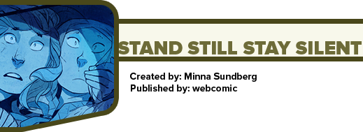 Stand Still, Stay Silent by Minna Sundberg
