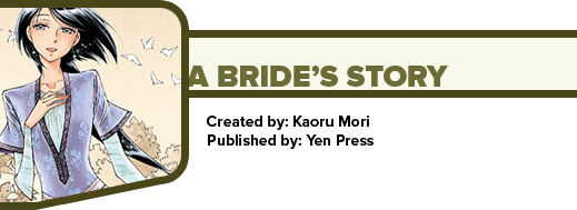 A Bride's Story by Kaoru Mori
