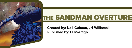 The Sandman Overture by Neil Gaiman and JH Williams III