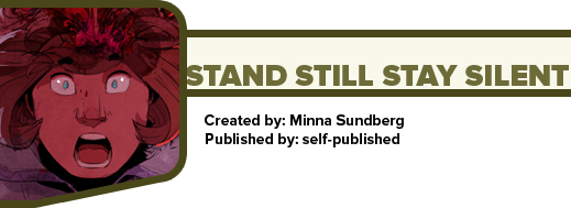 Stand Still Stay Silent by Minna Sundberg