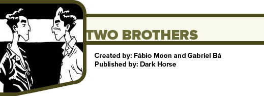 Two Brothers by Fábio Moon and Gabriel Bá