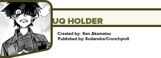 UQ Holder by Ken Akamatsu