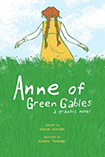 Anne Of Green Gables by Mariah Marsden and Brenna Thummler