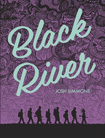 Black River by Josh Simmons