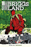 Brigg's Land, vol 2 by Brian Wood and Mack Chater