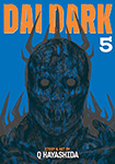 Dai Dark, vol 5 by Q Hayashida