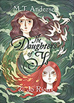 Daughters Of Ys by MT Anderson