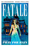 Fatale, vol 4 by Ed Brubaker and Sean Phillips