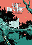 A Gift For A Ghost (2020) by Borja Gonzlez