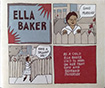 Great Moments In Western Civilization, Ella Baker