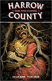 Harrow County, vol 7 by Cuyllen Bunn and Tyler Crook