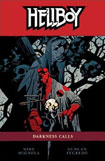 Hellboy, vol 8: Darkness Calls by Mike Mignola and Duncan Fegredo