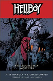 Hellboy, vol 10, The Crooked Man And Others by Mike Mignola, Ricard Corben, and Jason Shawn Alexander