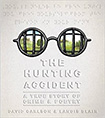 The Hunting Accident by David Carlson and Landis Blair