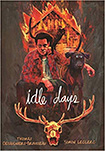 Idle Days by Thomas Desaulniers-Brousseau and Simon Leclerc