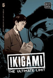 Ikigami: The Ultimate Limit, vol 5