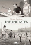 The Initiates by �tienne Davodeau
