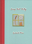Long-Tail Kitty (2009) by Lark Pien