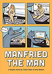 Manfried The Man by Caitlin Major and Kelly Bastow