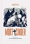 Mort Cinder by Hector German Oesterheld and Alberto Breccia
