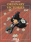 Ordinary Victories, vol 1 by Manu Larcenet