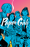 Paper Girls, vol 1 by Brian K Vaughan and Cliff Chiang