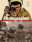 The Photographer by Didier Lefevere and Emannuel Guibert