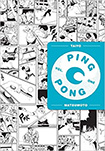 Ping Pong, vol 1 by Taiyo Matsumoto