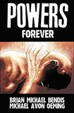 Powers, vol 7 by Brian Michael Bendis and Michael Avon Oeming