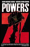 Powers, vol 13 by Brian Michael Bendis and Michael Avon Oeming