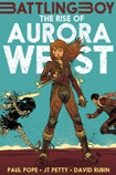 The Rise of Aurora West by Paul Pope, JT Petty, and David Rubin