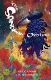 The Sandman: Overture by Neil Gaiman and JH Williams III