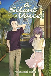 A Silent Voice, vol 4 by Yoshitoki Oima