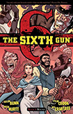 The Sixth Gun, vol 3 by Cullen Bunn and Brian Hurtt
