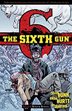 The Sixth Gun, vol 5 by Cullen Bunn and Brian Hurtt