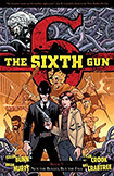 The Sixth Gun, vol 7 by Cullen Bunn and Brian Hurtt