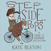 Step Aside Pops by Kate Beaton