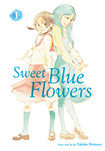 Sweet Blue Flowers, vol 1 by Takako Shimura