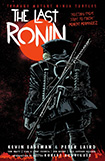 TMNT: The Last Ronin by Kevin Eastman etc.