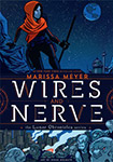 Wires and Nerve, vol 1 by Marissa Meyer and Douglas Holgate