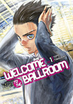 Welcome To The Ballroom, vol 1 by Tomo Takeuchi