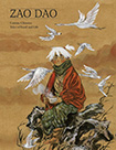 Cuisine Chinoise: Five Tales of Food and Life (2020) by Zao Dao and translated by Diana Schutz and Brandon Kandor
