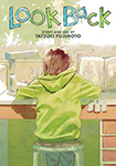 Look Back by Tatsuki Fujimoto (translated by Amanda Haley, lettered by Snir Aharon)