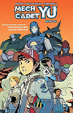 Mech Cadet Yu, vols 1 by Greg Pak and Takeshi Miyazawa