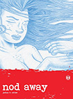 Nod Away, vol 1 by Joshua Cotter